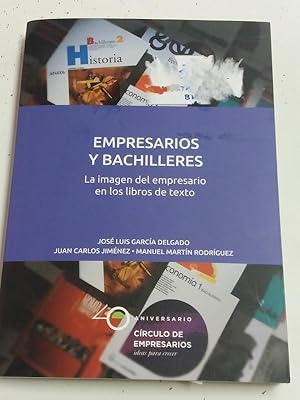 Image du vendeur pour Empresarios y Bachilleres, la imagen del empresario en los libros de Texto mis en vente par Libros Ambig