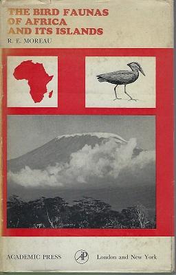 The Bird Faunas of Africa and its Islands [Richard Fitter's copy]