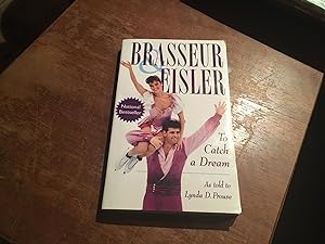 Imagen del vendedor de Brasseur and Eisler : To Catch a Dream a la venta por Heroes Bookshop