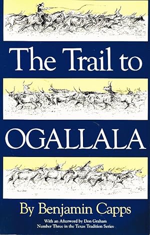 Seller image for THE TRAIL TO OGALLALA for sale by Z-A LLC