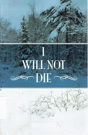 Imagen del vendedor de I WILL NOT DIE a la venta por Z-A LLC