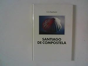 Image du vendeur pour Santiago de Compostela : Er-Fahrung ; Die groen Wege Nr. 1 mis en vente par ANTIQUARIAT FRDEBUCH Inh.Michael Simon