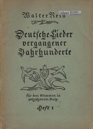 Deutsche Lieder vergangener Jahrhunderte für drei Stimmen in polyphonem Satz - Heft 1