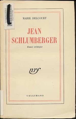 Jean Schlumberger: Essai Critique