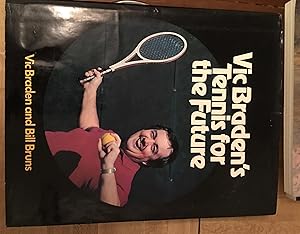 Bild des Verkufers fr SIGNED Vic Braden's Tennis for the Future. zum Verkauf von Bristlecone Books  RMABA