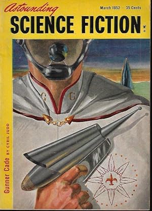 Image du vendeur pour ASTOUNDING Science Fiction: March, Mar. 1952 ("Gunner Cade") mis en vente par Books from the Crypt