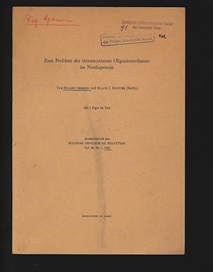 Seller image for Zum Problem der intramontanen Oligoznmolassen im Nordapennin. Sonderabdruck aus ECLOGAE GEOLOGICAE HELVETIAE, Vol. 60, Nr. 1, 1967. for sale by Antiquariat Bookfarm