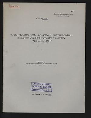 Bild des Verkufers fr Carta Geologica della Val Gordana ( Pontremoli - Zeri ) e considerazioni sul Passaggio ''Macigno"- "Argille-Calcari". Estratto da Atti dell'Istituto Geologico della Universita di Pavia, Volume XXVI. zum Verkauf von Antiquariat Bookfarm