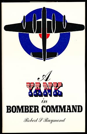 Seller image for A YANK IN BOMBER COMMAND. for sale by Alkahest Books