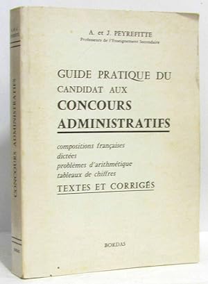 Guide Pratique du candidat aux concours administratifs (1975)