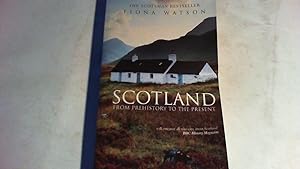 Seller image for Scotland from Prehistory to the Present for sale by Saturday Books