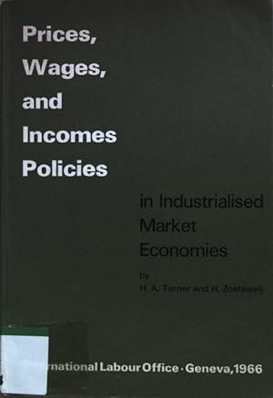 Imagen del vendedor de Prices, Wages, and Incomes Policies: an industrialised market economies. a la venta por books4less (Versandantiquariat Petra Gros GmbH & Co. KG)