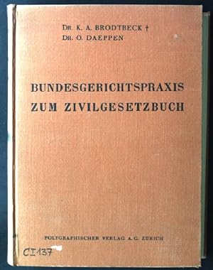 Bild des Verkufers fr Bundesgerichtspraxis zum Zivilgesetzbuch zum Verkauf von books4less (Versandantiquariat Petra Gros GmbH & Co. KG)