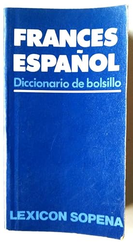 Imagen del vendedor de Francs espaol ( Lexicn Sopena ) a la venta por Librera Salvalibros Express