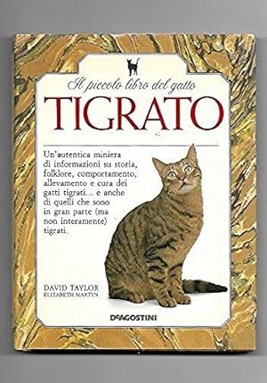 Seller image for Il piccolo libro del gatto tigrato for sale by Libreria Oltre il Catalogo