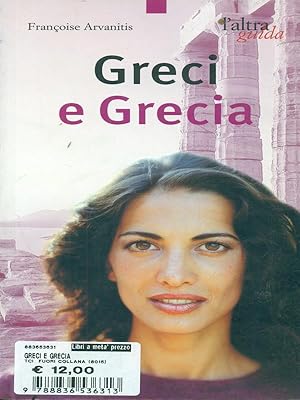 Image du vendeur pour Greci e Grecia mis en vente par Librodifaccia