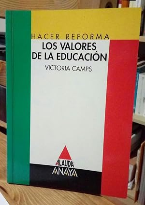 Imagen del vendedor de Los valores de la educacin a la venta por La Leona LibreRa