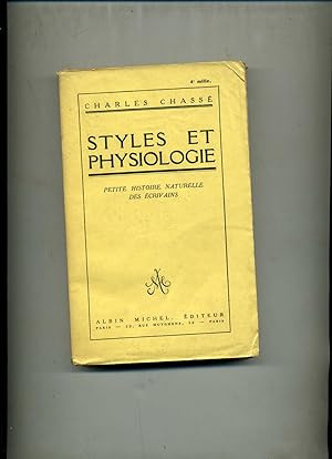 STYLES ET PHYSIOLOGIE. Petite Histoire Naturelle des Écrivains