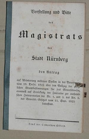 Vorstellung und Bitte des Magistrats der Stadt Nürnberg. - Vorstellung und Bitte des Magistrats u...