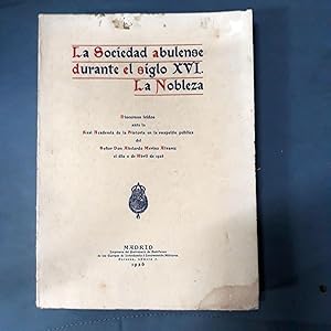 LA SOCIEDAD ABULENSE DURANTE EL SIGLO XVI. LA NOBLEZA