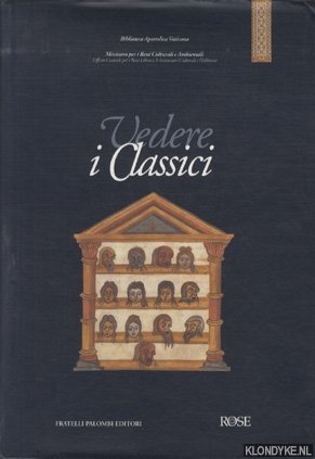 Imagen del vendedor de Vedere i Classici. L'illustrazione libraria dei testi antichi dall'eta romana al tardo medioevo a la venta por Klondyke