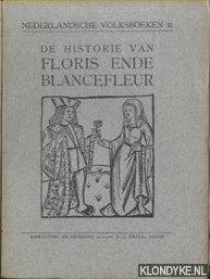 Imagen del vendedor de De historie van Floris ende Blancefleur. Naar den Amsterdamschen druk van Or Barentsz. Smient uit het jaar 1642 a la venta por Klondyke
