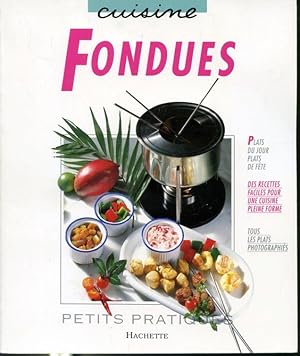Seller image for Fondues : Plats du jour, plats de fte for sale by Librairie Le Nord