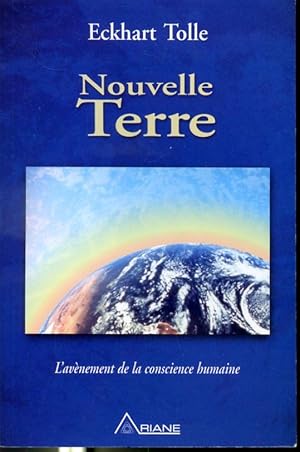 Imagen del vendedor de Nouvelle terre : L'avnement de la conscience humaine a la venta por Librairie Le Nord