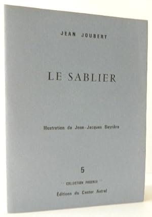 LE SABLIER. Illustration de Jean-Jacques Beyrière.