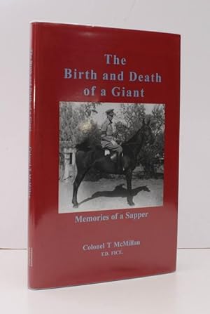 Seller image for The Birth and Death of a Giant. Memories of a Sapper. SIGNED BY THE AUTHOR for sale by Island Books