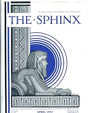 Immagine del venditore per The Sphinx, an Independent Magazine for Magicians, April 1933, Vol. XXXII, No. 2 venduto da Centurybookstwo