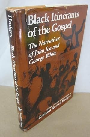 Black Itinerants of the Gospel: The Narratives of John Jea and George White