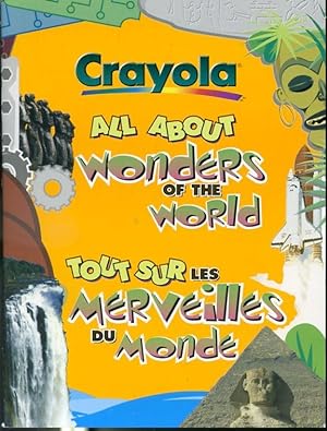 Seller image for All About Wonders of the Word / Tout sur les merveilles du monde for sale by Librairie Le Nord