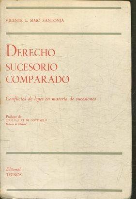 DERECHO SUCESORIO COMPARADO. CONFLICTOS DE LEYES EN MATERIA DE SUCESIONES.