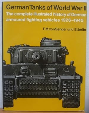 Bild des Verkufers fr German Tanks of World War II: Complete Illustrated History of German Armoured Fighting Vehicles, 1926-45 zum Verkauf von Bluesparrowhawk Books