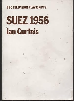 Bild des Verkufers fr Suez, 1956 Playscript zum Verkauf von C P Books Limited