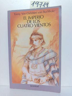 Seller image for EL IMPERIO DE LOS CUATRO VIENTOS for sale by Librera Circus