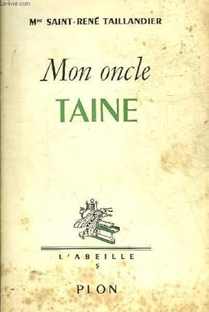 Bild des Verkufers fr MON ONCLE TAINE - COLLECTION L'ABEILLE 5. zum Verkauf von Le-Livre