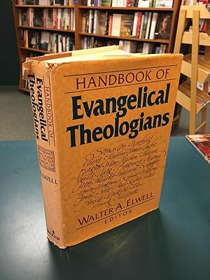 Seller image for Handbook of Evangelical Theologians for sale by Regent College Bookstore