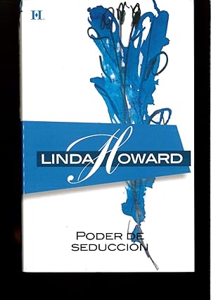 Imagen del vendedor de Poder de seduccion (Linda Howard (harlequin)) a la venta por Papel y Letras