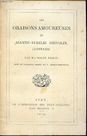 Seller image for LES ORAISONS AMOUREUSES (EXTRAIT DE L'OUVRAGE AVEC UN BULLETIN DE RETOUR POUR COMMANDER). for sale by Le-Livre