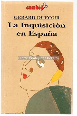 Imagen del vendedor de La Inquisicin en Espaa. a la venta por Llibreria Antiquria Delstres