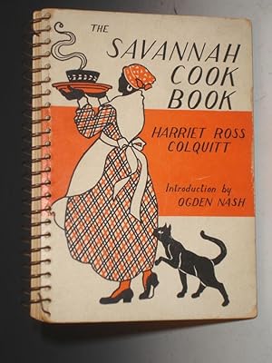 Image du vendeur pour The Savannah Cook Book; a Collectionof Old Fashioned Recipts from Colonial Kitchens mis en vente par Alcuin Books, ABAA/ILAB