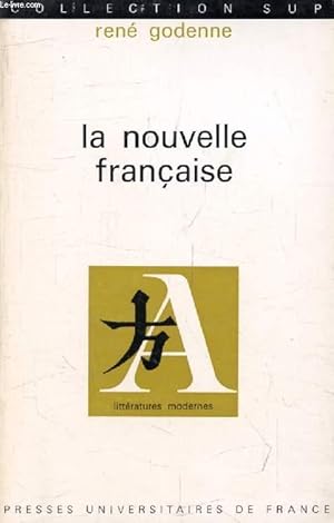 Image du vendeur pour LA NOUVELLE FRANCAISE (Littratures Modernes) mis en vente par Le-Livre