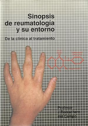 Sinopsis de reumatología y su entorno. De la clínica al tratamiento