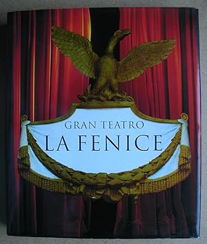 Bild des Verkufers fr Gran Teatro La Fenice. zum Verkauf von N. G. Lawrie Books
