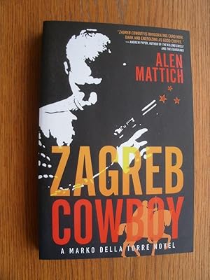Seller image for Zagreb Cowboy for sale by Scene of the Crime, ABAC, IOBA