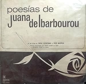 Seller image for Poesas de Juana de Ibarbourou. En las voces de Inda Ledesma e Iris Marga. Msica interpretada por Anahi Carfi en violn y Alfredo Rossi en piano. LP Vinilo for sale by Librera Monte Sarmiento