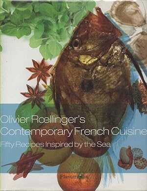 Imagen del vendedor de Olivier Roellinger's Contemporaray French Cuisine Fifty Recipes Inspired by the Sea a la venta por lamdha books