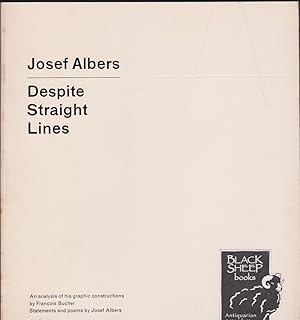 Josef Albers: Dispite Straight Lines